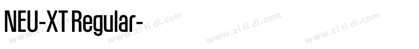 NEU-XT Regular字体转换 NEU-XT Regular字体转换